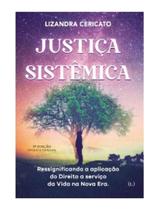 Livro: justiça sistêmica - constelação familiar