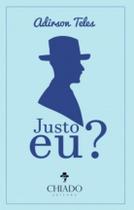 Livro - Justo Eu?