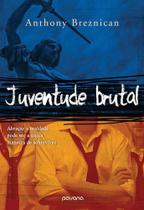 Livro - Juventude brutal Livro - Juventude brutal