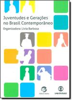 Livro - Juventudes e gerações no Brasil contemporâneo Livro - Juventudes e gerações no Brasil contemporâneo