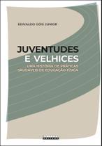 Livro - JUVENTUDES E VELHICES Livro - JUVENTUDES E VELHICES