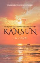 Livro - Kansun - A busca do ser no imponderável do viver