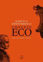 Livro Kant e o Ornitorrinco Umberto Eco