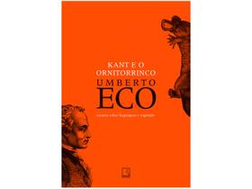 Livro Kant e o Ornitorrinco Umberto Eco