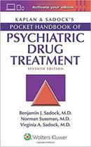 Livro Kaplan & Sadock's Pocket Handbook of Psychiatric Drug Treatment - LIPPINCOTT/WOLTERS KLUWER HEALTH