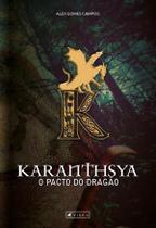Livro - Karanthsya: O Pacto do Dragão - Editora viseu