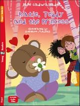 Livro - Katie, Teddy And The Princess - Young Eli Readers Below A1 - Downloadable Multimedia