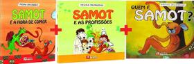 Livro: Kit Samot: Quem é Samot + Samot e as Profissões + Samot e a Hora de Comer Autor: Regina Drummond (Novo, Lacrado)