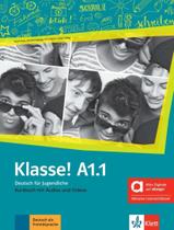 Livro - Klasse! A1.1 Kursbuch Mit Audios Und Videos - Hybride Ausgabe Allango Livro - Klasse! A1.1 Kursbuch Mit Audios Und Videos - Hybride Ausgabe Allango