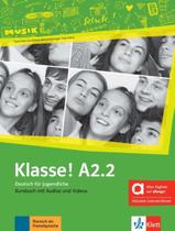 Livro - Klasse! A2.2 Kursbuch Hybride Livro - Klasse! A2.2 Kursbuch Hybride