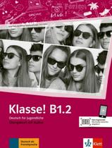 Livro - Klasse! B1.2 - Ubungsbuch Mit Audios Livro - Klasse! B1.2 - Ubungsbuch Mit Audios