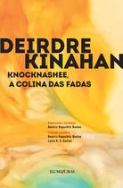 Livro - Knocknashee, A Colina Das Fadas