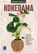 Livro - Kokedama - Guia Completo