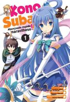Livro - KonoSuba: Abençoado Mundo Maravilhoso! Vol. 1