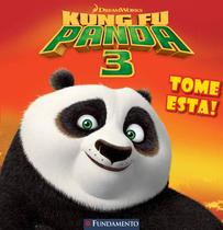 Livro - Kung Fu Panda 3 - Tome Esta! (Dreamworks)