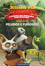 Livro - Kung Fu Panda - Peludos E Furiosos (Dreamworks)