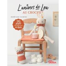 Livro L'univers de Lou au Crochet (O Universo da Lou em Crochê)