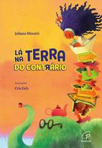 Livro - Lá na Terra do Contrário Livro - Lá na Terra do Contrário