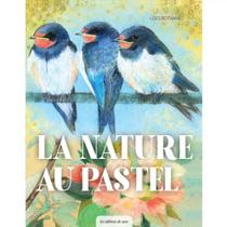 Livro La Nature Au Pastel (Natureza em Tons Pastéis) - Ambientes e Costumes