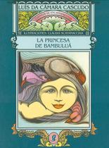 Livro - La princesa da bambuluá