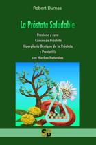 Livro La Próstata Saludable: Prevenção e Cura do Câncer de Próstata