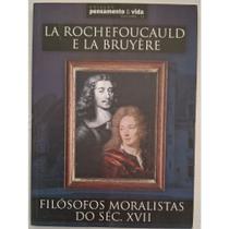 Livro: La Rochefoucauld e La Bruyère Autor: Antônio C. Braga (Novo, Lacrado)