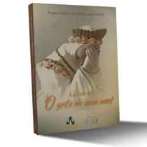 Livro La Salette, O Grito de uma Mãe! - Angela Abdo - Canção nova