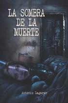 Livro La sombra de la muerte (edição em espanhol) Livro La sombra de la muerte (edição em espanhol)