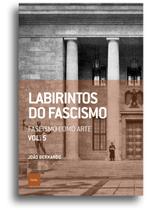 Livro - Labirintos do fascismo: Fascismo como arte Livro - Labirintos do fascismo: Fascismo como arte