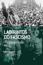 Livro - Labirintos do fascismo: Teia dos fascismos