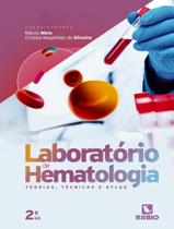 Livro - Laboratorio De Hematologia - Teorias, Tecnicas E Atlas - 2ª Ed. - RUBIO Livro - Laboratorio De Hematologia - Teorias, Tecnicas E Atlas - 2ª Ed. - RUBIO