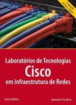 Livro Laboratórios de Tecnologias Cisco em Infraestrutura de Redes 2ª Edição Novatec Editora