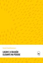Livro - Lacan e a solução elegante na psicose