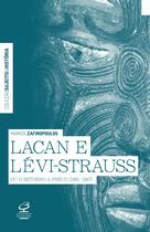 Livro - Lacan e Lévi-Strauss ou o retorno a Freud (1951-1957) Livro - Lacan e Lévi-Strauss ou o retorno a Freud (1951-1957)