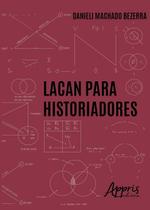 Livro - Lacan para historiadores Livro - Lacan para historiadores