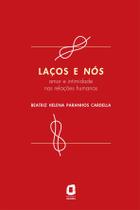 Livro - Laços e nós Livro - Laços e nós