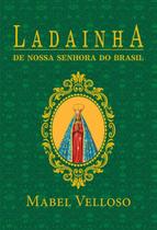 Livro - Ladainhas de Nossa Senhora de Santo Amaro da purificação e do Brasil