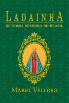 Livro - Ladainhas de Nossa Senhora de Santo Amaro da purificação e do Brasil