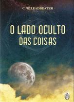 Livro - Lado Oculto Das Coisas, O - (Teosofica)