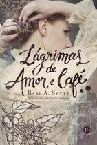 Livro - Lágrimas de amor e café