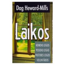 Livro: Laikos Pessoas Leigas e o Ministério Dag Heward-mills - - VISION BOOKS