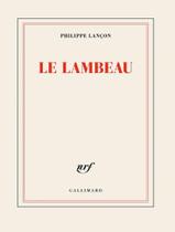 Livro - Lambeau, Le - GALLIMARD