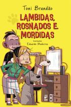 Livro - Lambidas, rosnados e mordidas Livro - Lambidas, rosnados e mordidas
