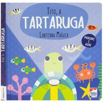 Livro - Lanterna Mágica: Tito, A Tartaruga