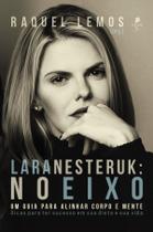 Livro - Lara Nesteruk: No eixo