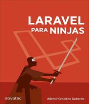 Livro Laravel para ninjas Novatec Editora