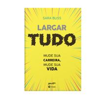 Livro - Largar tudo Livro - Largar tudo