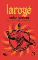 Livro - Laroyê Livro - Laroyê