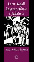 Livro - Lasar Segall: expressionismo e judaísmo Livro - Lasar Segall: expressionismo e judaísmo