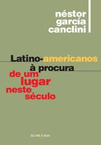 Livro - Latino-americanos à procura de um lugar neste século Livro - Latino-americanos à procura de um lugar neste século